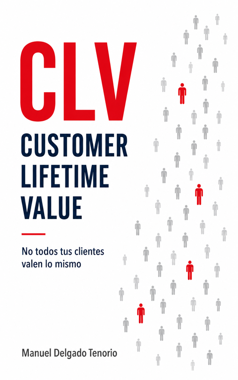Portada del libro Customer Lifetime Value (CLV), de Manuel Delgado Tenorio